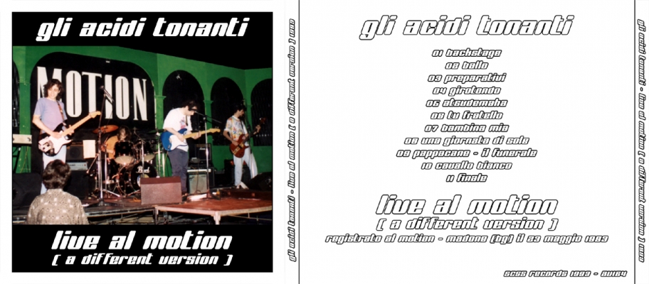 av164 gli acidi tonanti: live al motion - a different version 1993 av164 gli acidi tonanti: live al motion - a different version 1993